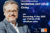 Informationsveranstaltung WORKING OUT LOUD Circles 