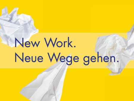 New Work. Neue Wege gehen.